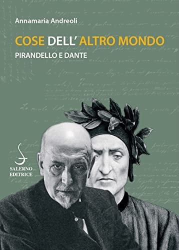 Cose dell'altro mondo Pirandello e Dante