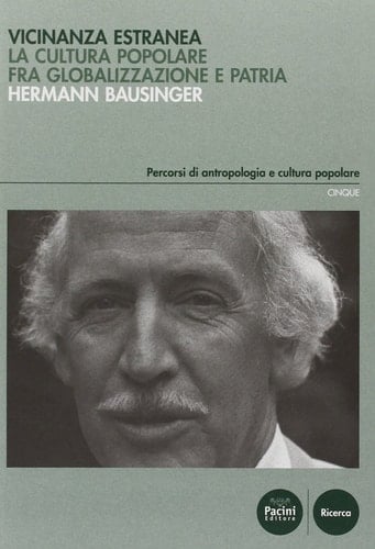 Vicinanza estranea la cultura popolare fra globalizzazione e patria