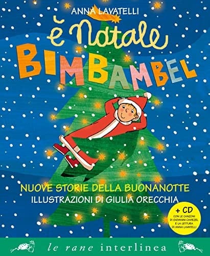 È Natale Bimbambel. Nuove storie della buonanotte. Ediz. a colori. Con CD Audio