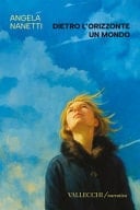 Dietro l'orizzonte un mondo