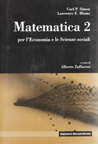 Matematica 2 per l'economia e le scienze sociali