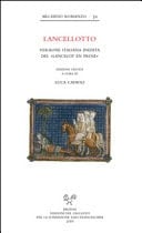 Lancellotto versione italiana inedita del "Lancelot en prose"