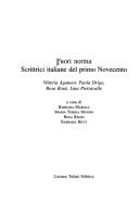 Fuori norma: scrittrici italiane del Novecento : Vittoria Aganoor, Paola Drigo, Rosa Rosà, Lina Pietravalle