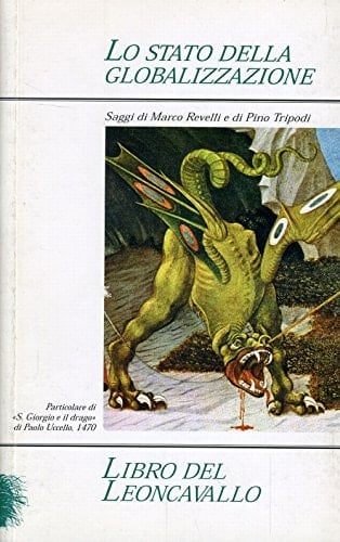 Lo stato della globalizzazione (Ricerca teorica) (Italian Edition)