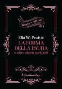 La forma della paura. Ediz. integrale