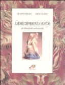Amore differenza mondo. Un'educazione sentimentale