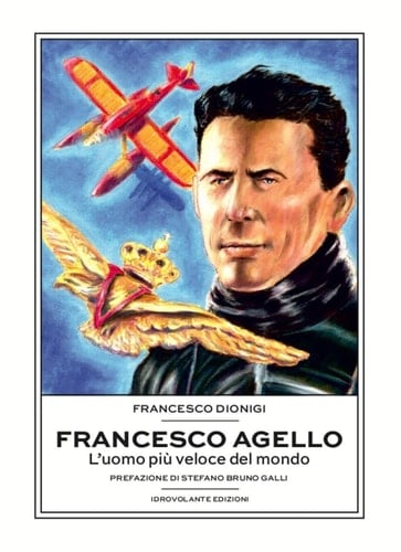 Francesco Agello l'uomo più veloce del mondo