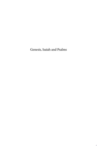 Genesis, Isaiah and Psalms A Festschrift to honour Professor John Emerton for his eightieth birthday