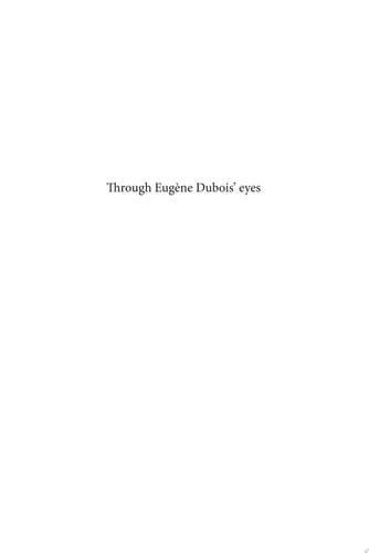 Through Eugène Dubois' eyes Stills of a turbulent life