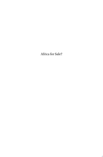 Africa for Sale? Positioning the State, Land and Society in Foreign Large-Scale Land Acquisitions in Africa