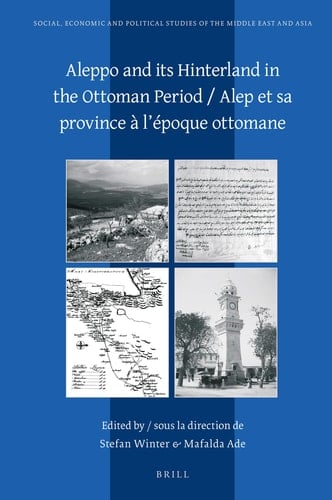 Alep Et Sa Province À L'époque Ottomane