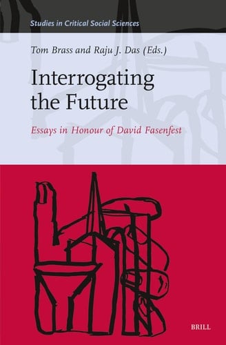 Interrogating the Future Essays in Honour of David Fasenfest