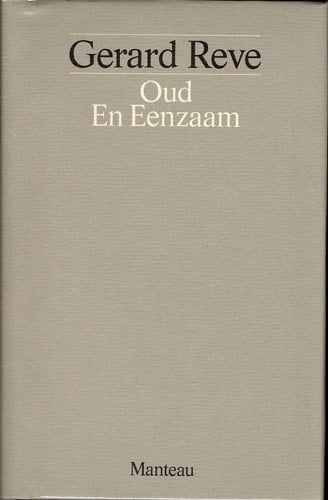 Oud en eenzaam