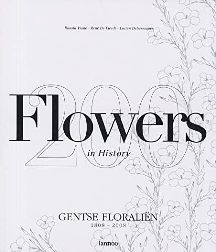 Flowers in History: 1808-2008