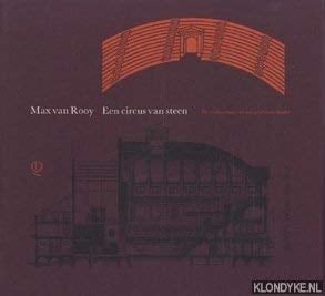 Een circus van steen de architectuur van een zeldzaam theater