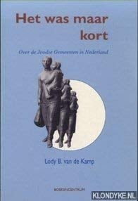 Het was maar kort over de joodse gemeenten in Nederland