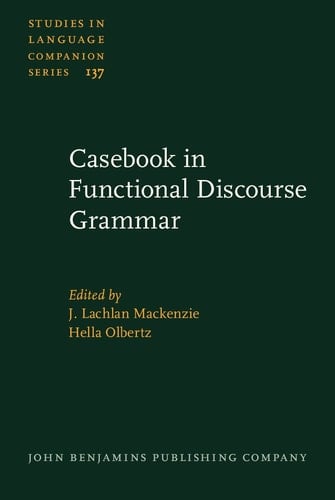 Casebook in Functional Discourse Grammar