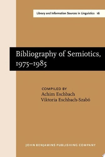 Bibliography of Semiotics, 19751985