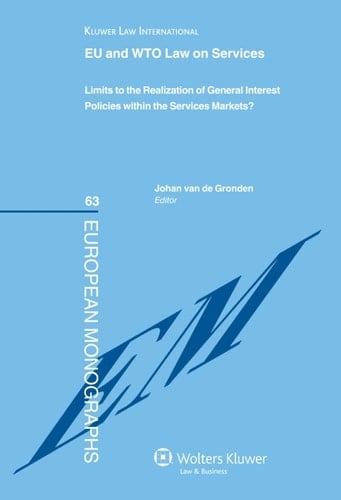 The EU and WTO Law on Services