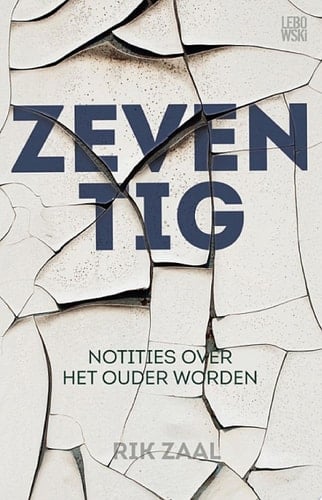 Zeventig Notities over het ouder worden