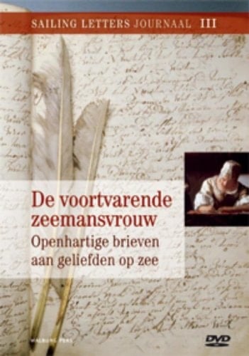 De voortvarende zeemansvrouw openhartige brieven aan geliefden op zee