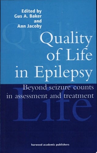 Quality of Life in Epilepsy Beyond Seizure Counts in Assessment and Treatment