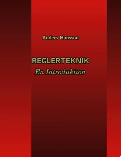 Reglerteknik En Introduktion