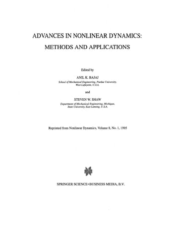 Advances in Nonlinear Dynamics: Methods and Applications Methods and Applications