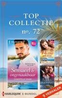 Topcollectie 72 Sensueel & ongenaakbaar / Passie onder de zon / Begeerlijke biljonairs 9-in-1