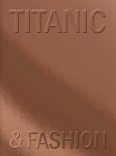 Titanic & Fashion The Last Dance