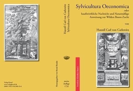 Selostus vuonna 1713 julkaistusta Hannss Carl von Carlowitzin teoksesta Sylvicultura Oeconomica: An account of Sylvicultura oeconomica (Finnish and English Edition)