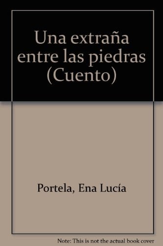 Una extraña entre las piedras