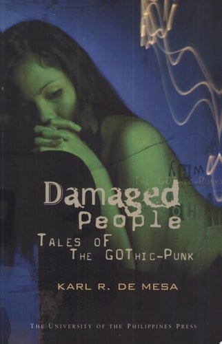 Damaged People Tales of the Gothic-punk