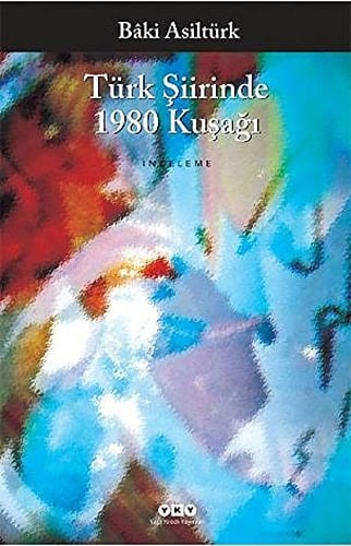 Türk şiirinde 1980 kuşağı inceleme