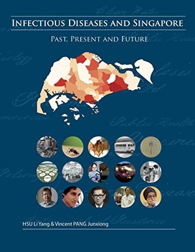 Infectious Diseases and Singapore Past, Present, and Future