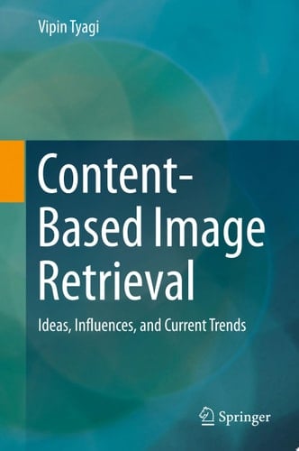 Content-Based Image Retrieval
