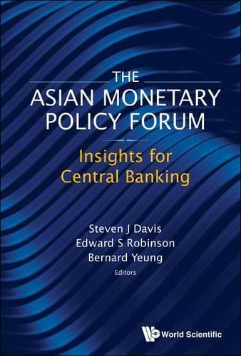 The Asian Monetary Policy Forum Insights for Central Banking