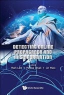 Detecting Online Propaganda and Misinformation