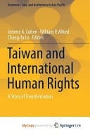 Taiwan and International Human Rights A Story of Transformation