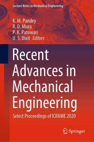 Recent Advances in Mechanical Engineering Select Proceedings of ICRAME 2020