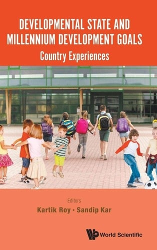 Developmental State and Millennium Development Goals Country Experiences