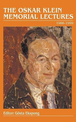 The Oskar Klein Memorial Lectures, 1988-1999
