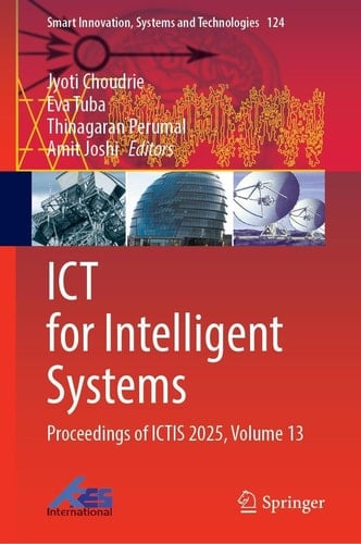 ICT for Intelligent Systems - Proceedings of ICTIS 2025, Volume 13