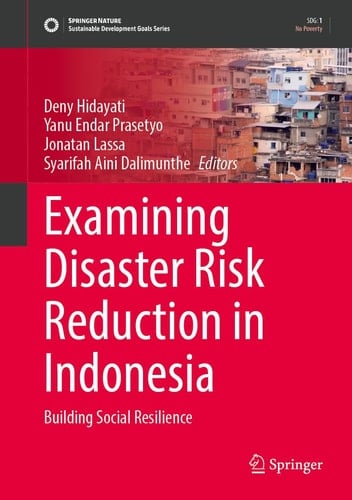 Examining Disaster Risk Reduction in Indonesia - Building Social Resilience