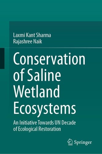 Conservation of Saline Wetland Ecosystems An Initiative towards UN Decade of Ecological Restoration