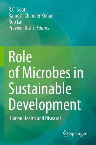 Role of Microbes in Sustainable Development Human Health and Diseases