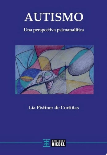 Autismo Una perspectiva psicoanalítica