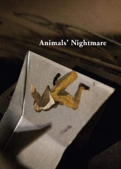 Animals' nightmare