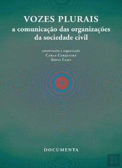Vozes plurais a comunicação das organizações da sociedade civil