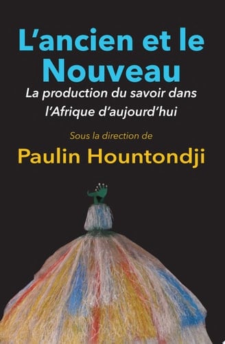 Hountondji: L'ancien et le Nouveau